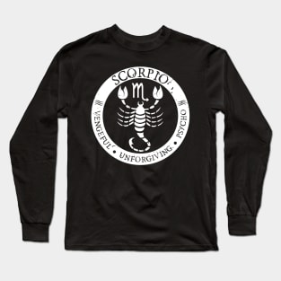 Savage Scorpio Zodiac Antisocial Astrology Long Sleeve T-Shirt